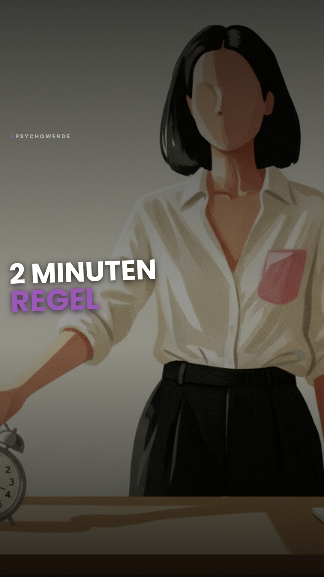 Die 2-Minuten-Regel stoppt deine Prokrastination